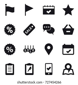 16 vector icon set : flag, calendar, star, percent, sale, discussion, remove from basket, mobile checking, map