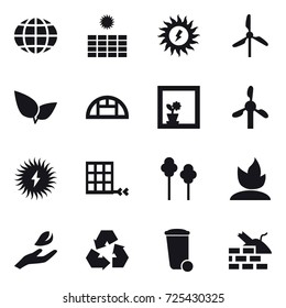 16 vector icon set : globe, sun power, windmill, greenhouse, flower in window, trees, sprouting, hand leaf, recycling, trash bin, construct garbage