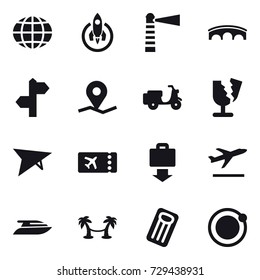 16 vector icon set : globe, rocket, lighthouse, bridge, deltaplane, ticket, baggage get, departure, yacht, palm hammock, inflatable mattress