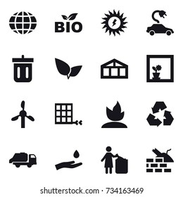 16 vector icon set : globe, bio, sun power, electric car, bin, greenhouse, flower in window, sprouting, recycling, trash truck, hand and drop, garbage bin, construct garbage