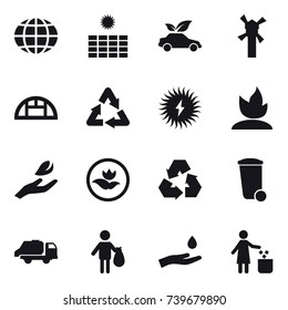 16 vector icon set : globe, sun power, eco car, windmill, greenhouse, sprouting, hand leaf, ecology, recycling, trash bin, trash truck, trash, hand and drop, garbage bin
