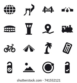 16 vector icon set : globe, greate wall, bridge, drawbridge, airport building, airport tower, train, bike, tent, palm, inflatable mattress, do not distrub, landscape, please clean