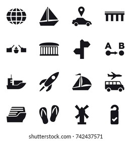 16 vector icon set : globe, boat, car pointer, bridge, drawbridge, airport building, sail boat, transfer, cruise ship, flip-flops, windmill, please clean