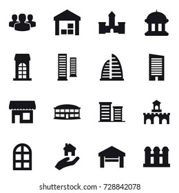 16 vector icon set : group, warehouse, castle, goverment house, building, skyscrapers, skyscraper, shop, airport building, district, fort, arch window, real estate, garage, grain elevator