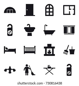 16 vector icon set : hangare, door, arch window, plan, do not distrub, bath, wardrobe, bed, crib, fireplace, bucket and broom, hard reach place cleaning, brooming, iron board