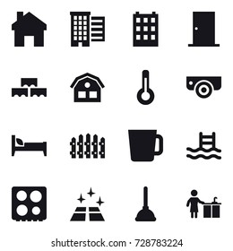 16 vector icon set : home, houses, building, door, block wall, house, thermometer, surveillance camera, bed, fence, cup, pool, clean floor, plunger, kitchen cleaning