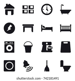 16 vector icon set : home, panel house, watch, bath, electricity, table, bed, crib, washing machine, bucket, coffee maker, cutting board, ring button, bell, broom, toilet