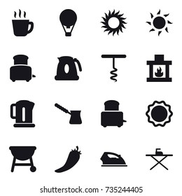 16 vector icon set : hot drink, air ballon, sun, toaster, kettle, corkscrew, fireplace, turk, hot pepper, iron, iron board