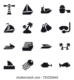 16 vector icon set : lighthouse, boat, sail boat, island, flippers, diving mask, jet ski, cruise ship, yacht, palm hammock, shark flipper, jellyfish, fish