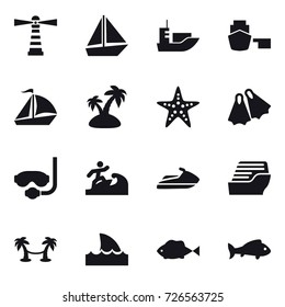 16 vector icon set : lighthouse, boat, sail boat, island, starfish, flippers, diving mask, surfer, jet ski, cruise ship, palm hammock, shark flipper, fish