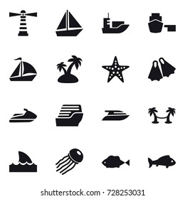 16 vector icon set : lighthouse, boat, sail boat, island, starfish, flippers, jet ski, cruise ship, yacht, palm hammock, shark flipper, jellyfish, fish
