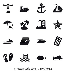 16 vector icon set : lighthouse, sail boat, lounger, island, pool, starfish, jet ski, cruise ship, yacht, inflatable mattress, flip-flops, fish