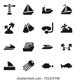 16 vector icon set : lighthouse, boat, sail boat, island, flippers, diving mask, surfer, jet ski, cruise ship, yacht, palm hammock, shark flipper, jellyfish, fish