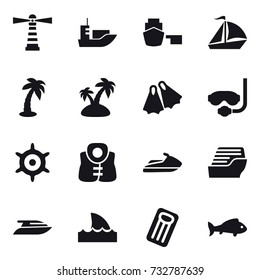 16 vector icon set : lighthouse, sail boat, palm, island, flippers, diving mask, handwheel, life vest, jet ski, cruise ship, yacht, shark flipper, inflatable mattress, fish