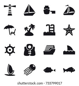 16 vector icon set : lighthouse, boat, sail boat, lounger, island, pool, starfish, handwheel, life vest, cruise ship, shark flipper, windsurfing, jellyfish, fish