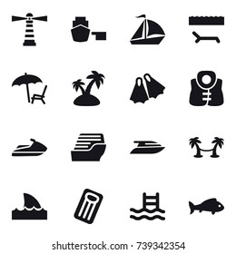 16 vector icon set : lighthouse, sail boat, lounger, island, flippers, life vest, jet ski, cruise ship, yacht, palm hammock, shark flipper, inflatable mattress, pool, fish