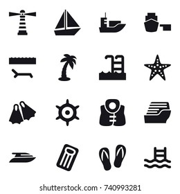 16 vector icon set : lighthouse, boat, lounger, palm, pool, starfish, flippers, handwheel, life vest, cruise ship, yacht, inflatable mattress, flip-flops