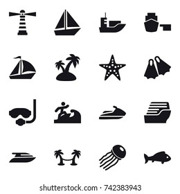 16 vector icon set : lighthouse, boat, sail boat, island, starfish, flippers, diving mask, surfer, jet ski, cruise ship, yacht, palm hammock, jellyfish, fish