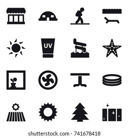 16 vector icon set : market, dome house, tourist, lounger, sun, uv cream, aquapark, starfish, flower in window, cooler fan, table, inflatable pool, field, spruce, clean  window
