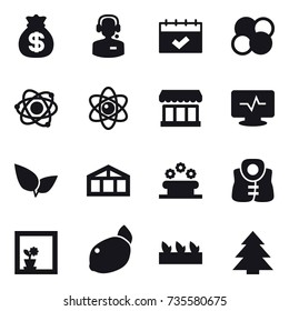 16 vector icon set : money bag, call center, calendar, atom core, atom, market, greenhouse, flower bed, life vest, flower in window, seedling, spruce