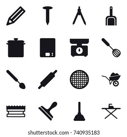 16 vector icon set : pencil, nail, drawing compass, scoop, pan, kitchen scales, whisk, big spoon, rolling pin, wheelbarrow, sponge, scraper, plunger, iron board