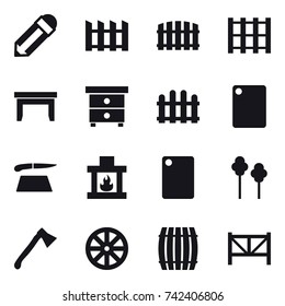 16 vector icon set : pencil, fence, table, nightstand, cutting board, fireplace, trees, axe, wheel, barrel, farm fence