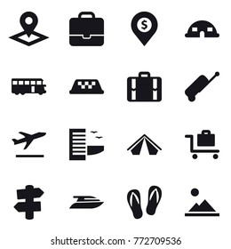 16 vector icon set : pointer, portfolio, dollar pin, dome house, bus, taxi, suitcase, departure, hotel, tent, baggage trolley, signpost, yacht, flip-flops, landscape