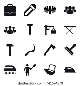16 vector icon set : portfolio, pencil, team, group, nail, iron board, sickle, axe, scraper, brush, woman with pipidaster, floor washing, iron