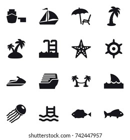 16 vector icon set : sail boat, lounger, palm, island, pool, starfish, handwheel, jet ski, cruise ship, palm hammock, shark flipper, jellyfish, fish