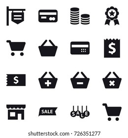 16 vector icon set : shop signboard, card, coin stack, medal, cart, basket, credit card, receipt, add to basket, remove from basket, delete cart, shop, sale