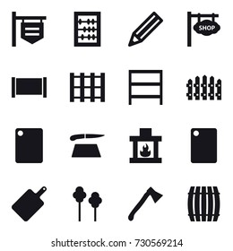 16 vector icon set : shop signboard, abacus, pencil, fence, rack, cutting board, fireplace, trees, axe, barrel