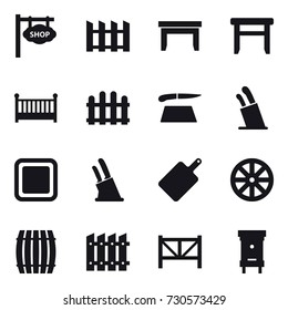 16 vector icon set : shop signboard, fence, table, stool, crib, cutting board, stands for knives, knife holder, wheel, barrel, farm fence, hive