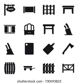 16 vector icon set : shop signboard, fence, table, wardrobe, dresser, stool, stands for knives, knife holder, cutting board, axe, barrel, trailer, farm fence