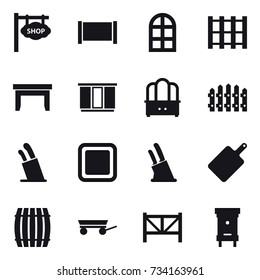 16 vector icon set : shop signboard, fence, arch window, table, wardrobe, dresser, stands for knives, cutting board, knife holder, barrel, trailer, farm fence, hive