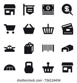 16 vector icon set : shop, shop signboard, money, dollar arrow, cart, basket, credit card, scales, shopping bag, barcode, warehouse, hangare