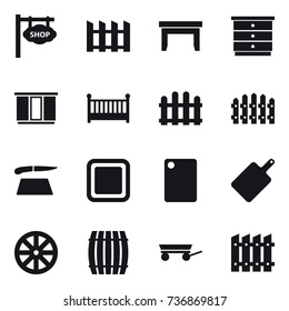 16 vector icon set : shop signboard, fence, table, chest of drawers, wardrobe, crib, cutting board, wheel, barrel, trailer