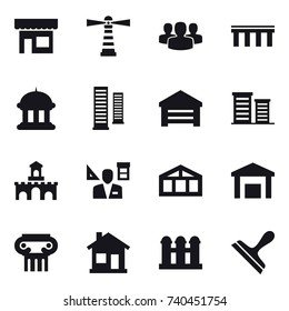16 vector icon set : shop, lighthouse, group, bridge, goverment house, skyscrapers, garage, district, fort, architector, greenhouse, antique column, home, grain elevator, scraper