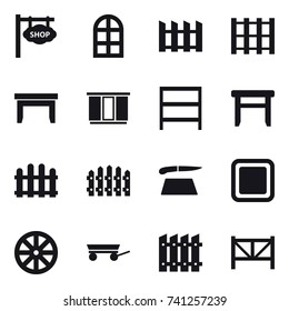 16 vector icon set : shop signboard, arch window, fence, table, wardrobe, rack, stool, cutting board, wheel, trailer, farm fence