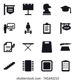 16 vector icon set : shop signboard, billboard, chess horse, graduate hat, presentation, hover board, clipboard, iron board, cutting board, stairs, clipboard list