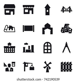 16 vector icon set : shop, tower, bridge, project, fence, minaret, modern architecture, university, city, arch window, drawing compass, architector, windmill
