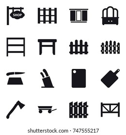 16 vector icon set : shop signboard, wardrobe, dresser, rack, stool, fence, cutting board, stands for knives, axe, trailer, farm fence