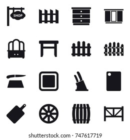 16 vector icon set : shop signboard, fence, chest of drawers, wardrobe, dresser, stool, cutting board, knife holder, wheel, barrel, farm fence