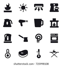 16 vector icon set : sun, air conditioning, coffee maker, kettle, hair dryer, cup, fireplace, turk, thermometer, iron board