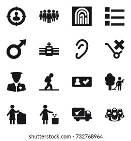 16 vector icon set : target audience, team, fingerprint, list, tourist, check in, garden cleaning, garbage bin, home call cleaning, outsource