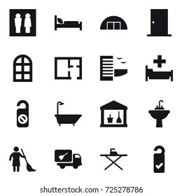 16 vector icon set : wc, hangare, door, arch window, plan, hotel, hospital, do not distrub, bath, utility room, water tap sink, brooming, home call cleaning, iron board, please clean