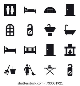 16 vector icon set : wc, hangare, door, arch window, do not distrub, bath, bed, crib, fireplace, bucket and broom, brooming, iron board