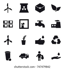 16 vector icon set : windmill, nuclear power, box, panel house, flower in window, water tap, seedling, hand drop, recycling, trash bin, trash truck, trash, hand and drop