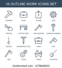 16 work icons. Trendy work icons white background. Included outline icons such as hummer, case, alarm, saw, trowel, office desk, axe weapon, garden hammer. work icon for web and mobile.
