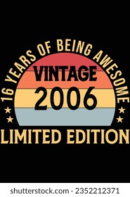 16 Years Of Being Awesome Vintage 2016 eps cut file for cutting machine