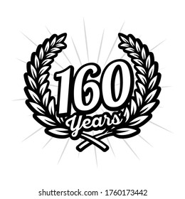 160 years anniversary celebration with laurel wreath. 160th anniversary logo. Vector and illustration.